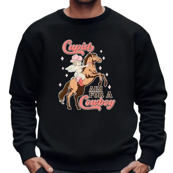 Cupid Aim For A Cowboy Valentine's Day Sweatshirt - Black