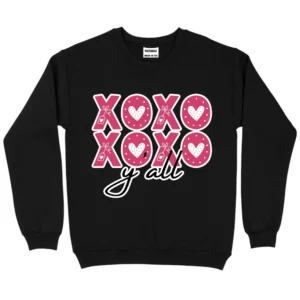 XOXO Y'all Happy Valentine's Day Sweatshirt - Black